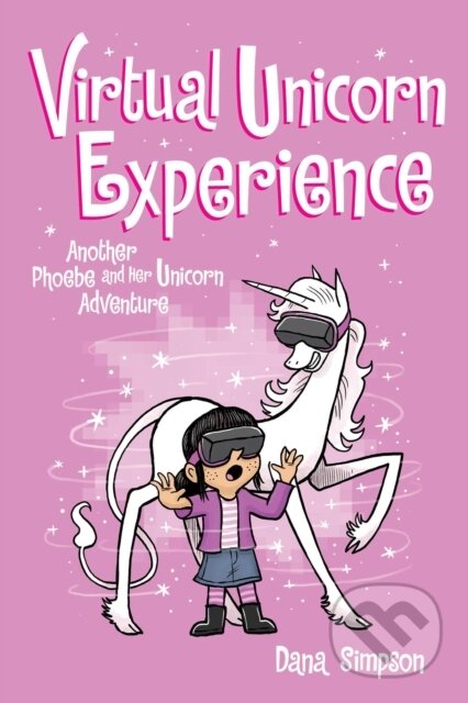 Kniha: Virtual Unicorn Experience (Dana Simpson). Andrews McMeel, 2020 Kniha: Virtual Unicorn Experience (Dana Simpson). Andrews McMeel, 2020