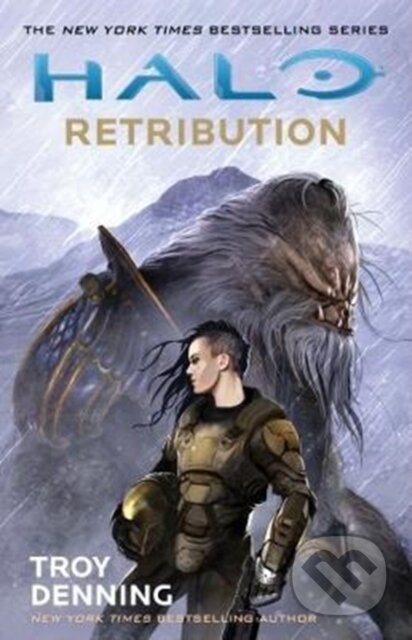 Kniha: Halo: Retribution (Troy Denning). Titan Books, 2017 Kniha: Halo: Retribution (Troy Denning). Titan Books, 2017