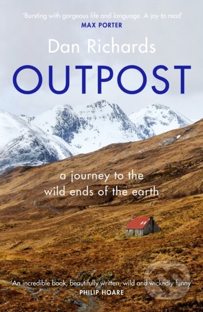 Kniha: Outpost (Dan Richards). Canongate Books, 2020 Kniha: Outpost (Dan Richards). Canongate Books, 2020