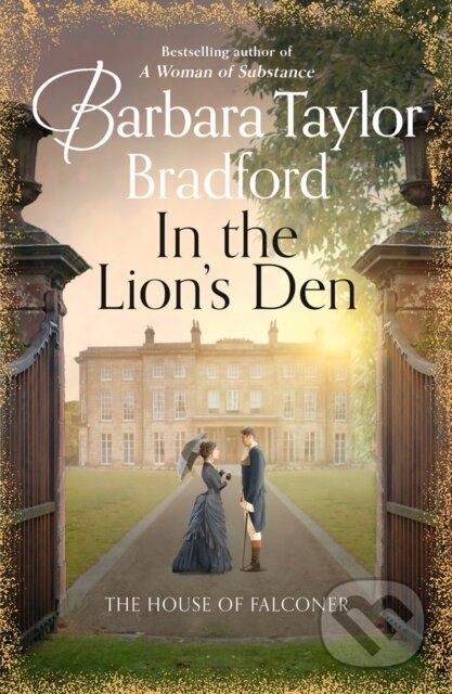 Kniha: In the Lion’s Den (Barbara Taylor Bradford). HarperCollins, 2020 Kniha: In the Lion’s Den (Barbara Taylor Bradford). HarperCollins, 2020