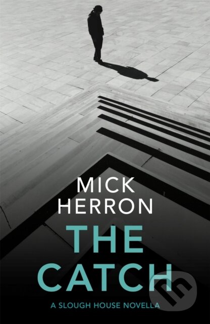 Kniha: The Catch (Mick Herron). Baskerville, 2020 Kniha: The Catch (Mick Herron). Baskerville, 2020