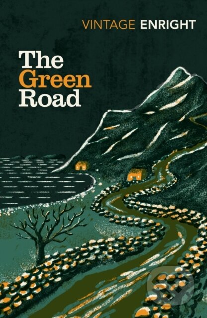 Kniha: The Green Road (Anne Enright). Vintage, 2019 Kniha: The Green Road (Anne Enright). Vintage, 2019