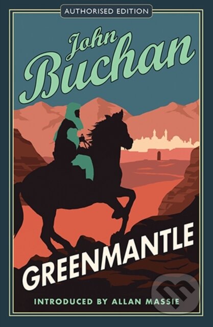 Kniha: Greenmantle (John Buchan). Birlinn, 2018 Kniha: Greenmantle (John Buchan). Birlinn, 2018