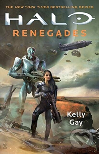 Kniha: Halo: Renegades (Kelly Gay). Titan Books, 2019 Kniha: Halo: Renegades (Kelly Gay). Titan Books, 2019