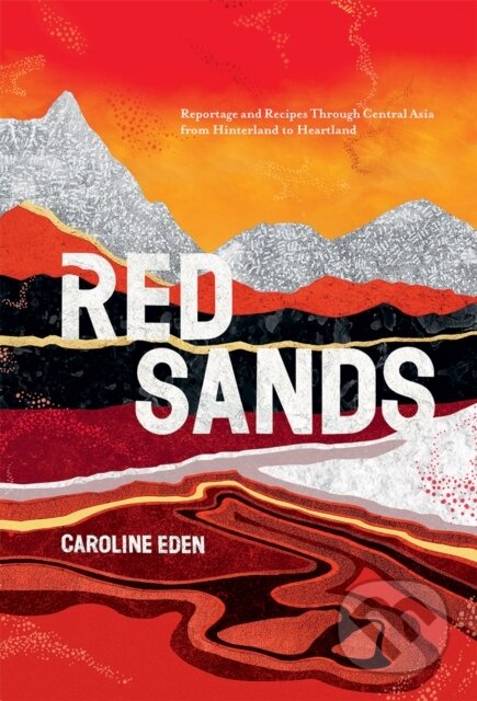 Kniha: Red Sands (Caroline Eden). Quadrille, 2020 Kniha: Red Sands (Caroline Eden). Quadrille, 2020