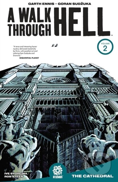 Kniha: Walk Through Hell Volume 2 (Garth Ennis a Mike Marts). Aftershock Comics, 2019 Kniha: Walk Through Hell Volume 2 (Garth Ennis a Mike Marts). Aftershock Comics, 2019