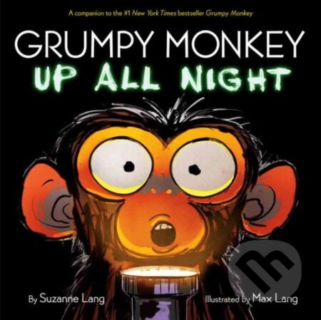 Kniha: Grumpy Monkey Up All Night (Max Lang a Suzanne Lang). , 2020 Kniha: Grumpy Monkey Up All Night (Max Lang a Suzanne Lang). , 2020