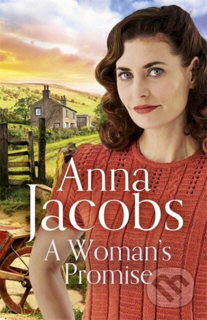 Kniha: A Woman's Promise (Anna Jacobs). Hodder and Stoughton, 2020 Kniha: A Woman's Promise (Anna Jacobs). Hodder and Stoughton, 2020