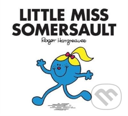 Kniha: Little Miss Somersault (Roger Hargreaves). Farshore, 2018 Kniha: Little Miss Somersault (Roger Hargreaves). Farshore, 2018