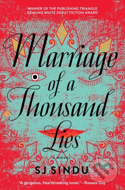 Kniha: Marriage of a Thousand Lies (Sj Sindu). Soho Press, 2018 Kniha: Marriage of a Thousand Lies (Sj Sindu). Soho Press, 2018