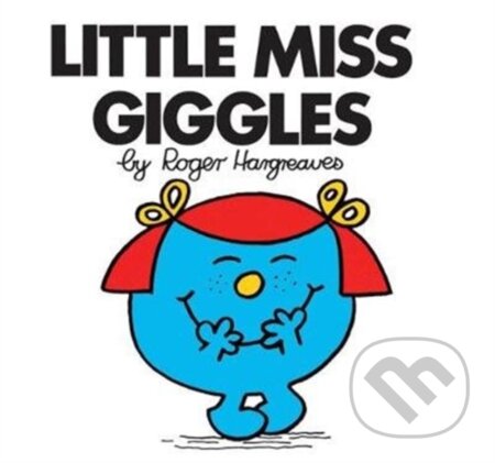 Kniha: Little Miss Giggles (Roger Hargreaves). Farshore, 2018 Kniha: Little Miss Giggles (Roger Hargreaves). Farshore, 2018