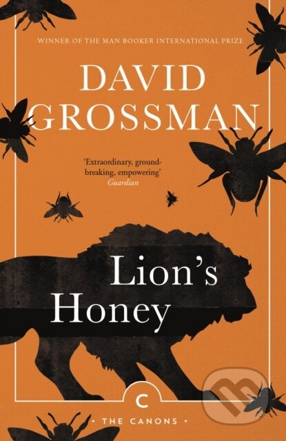 Kniha: Lion's Honey (David Grossman). Canongate Books, 2018 Kniha: Lion's Honey (David Grossman). Canongate Books, 2018