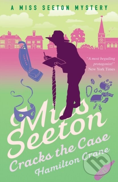 Kniha: Miss Seeton Cracks the Case (Hamilton Crane a Heron Carvic). Farrago, 2018 Kniha: Miss Seeton Cracks the Case (Hamilton Crane a Heron Carvic). Farrago, 2018