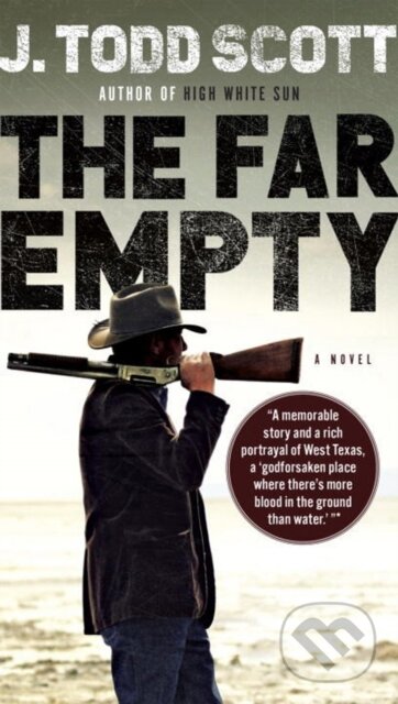 Kniha: The Far Empty (J. Todd Scott). Prentice Hall, 2018 Kniha: The Far Empty (J. Todd Scott). Prentice Hall, 2018