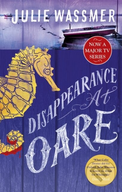 Kniha: Disappearance at Oare (Julie Wassmer). Constable, 2018 Kniha: Disappearance at Oare (Julie Wassmer). Constable, 2018
