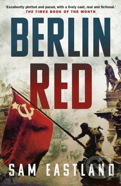 Kniha: Berlin Red (Sam Eastland). Faber and Faber, 2017 Kniha: Berlin Red (Sam Eastland). Faber and Faber, 2017
