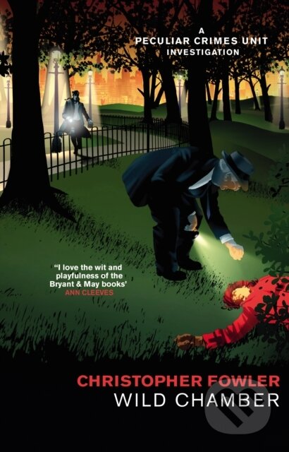 Kniha: Bryant & May - Wild Chamber (Christopher Fowler). Bantam Books, 2018 Kniha: Bryant & May - Wild Chamber (Christopher Fowler). Bantam Books, 2018