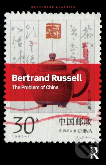 Kniha: The Problem of China (Bernard Linsky a Bertrand Russell). Routledge, 2020 Kniha: The Problem of China (Bernard Linsky a Bertrand Russell). Routledge, 2020