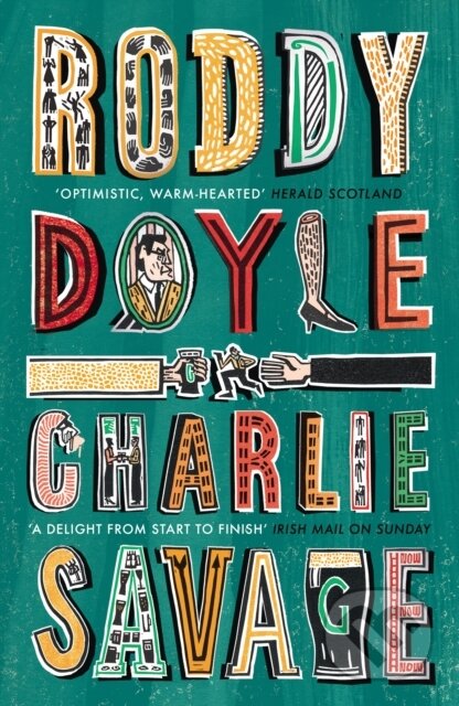 Kniha: Charlie Savage (Roddy Doyle). Vintage, 2020 Kniha: Charlie Savage (Roddy Doyle). Vintage, 2020