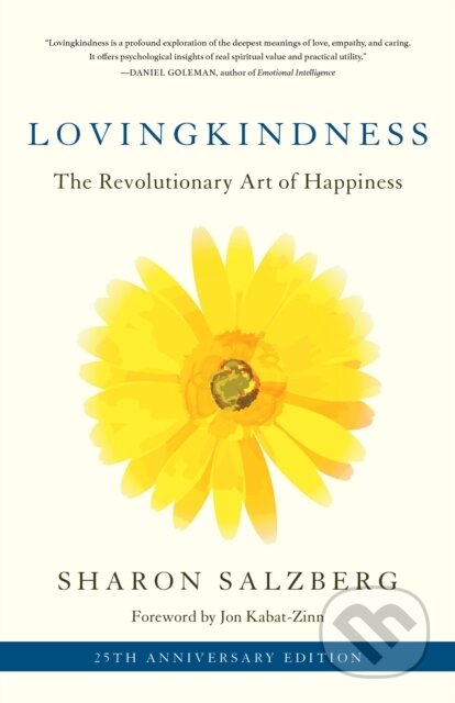 Kniha: Lovingkindness (Jon Kabat-Zinn a Sharon Salzberg). , 2020 Kniha: Lovingkindness (Jon Kabat-Zinn a Sharon Salzberg). , 2020