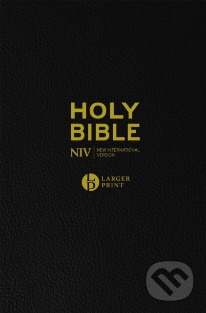 Kniha: NIV Larger Print Black Leather Bible (New International Version). Hodder Faith, 2020 Kniha: NIV Larger Print Black Leather Bible (New International Version). Hodder Faith, 2020