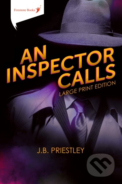 Kniha: An Inspector Calls (J. B. Priestley). Firestone Books, 2019 Kniha: An Inspector Calls (J. B. Priestley). Firestone Books, 2019