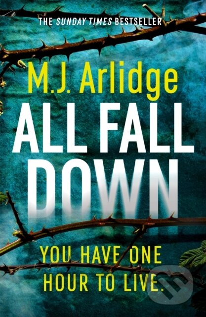 Kniha: All Fall Down (M. J. Arlidge). Orion, 2020 Kniha: All Fall Down (M. J. Arlidge). Orion, 2020