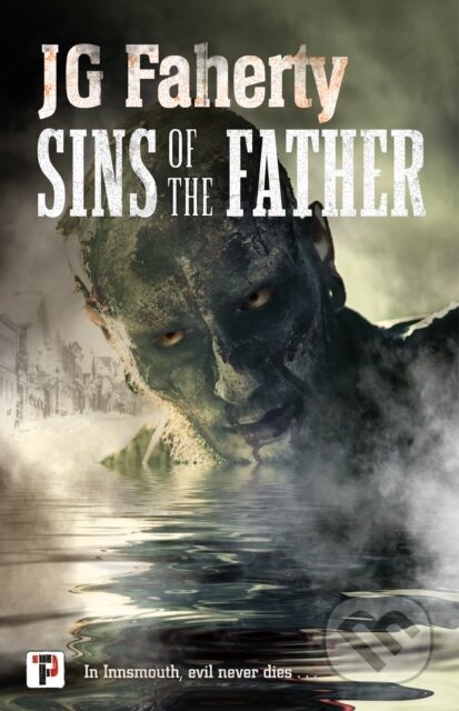 Kniha: Sins of the Father (J G Faherty). , 2020 Kniha: Sins of the Father (J G Faherty). , 2020