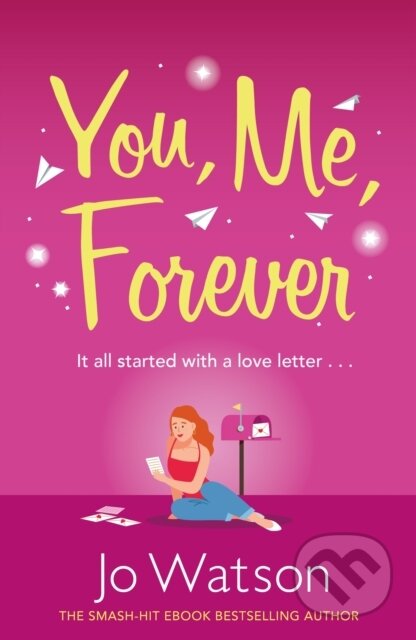 Kniha: You, Me, Forever (Jo Watson). Headline Eternal, 2020 Kniha: You, Me, Forever (Jo Watson). Headline Eternal, 2020