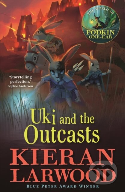 Kniha: Uki and the Outcasts (Kieran Larwood). Faber and Faber, 2020 Kniha: Uki and the Outcasts (Kieran Larwood). Faber and Faber, 2020