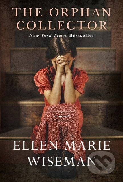 Kniha: Orphan Collector (Ellen Marie Wiseman). Kensington Publishing Corporation, 2020 Kniha: Orphan Collector (Ellen Marie Wiseman). Kensington Publishing Corporation, 2020