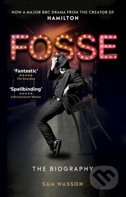 Kniha: Fosse (Sam Wasson). BBC Books, 2019 Kniha: Fosse (Sam Wasson). BBC Books, 2019