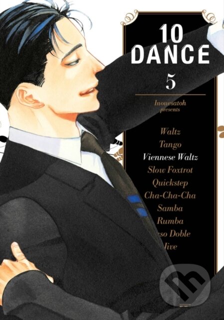 Kniha: 10 Dance 5 (Inouesatoh). Kodansha Comics, 2019 Kniha: 10 Dance 5 (Inouesatoh). Kodansha Comics, 2019