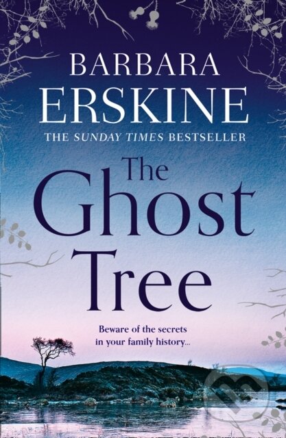 Kniha: The Ghost Tree (Barbara Erskine). HarperCollins, 2019 Kniha: The Ghost Tree (Barbara Erskine). HarperCollins, 2019