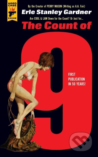 Kniha: The Count of 9 (Gardner Erie Stanley). Titan Books, 2018 Kniha: The Count of 9 (Gardner Erie Stanley). Titan Books, 2018