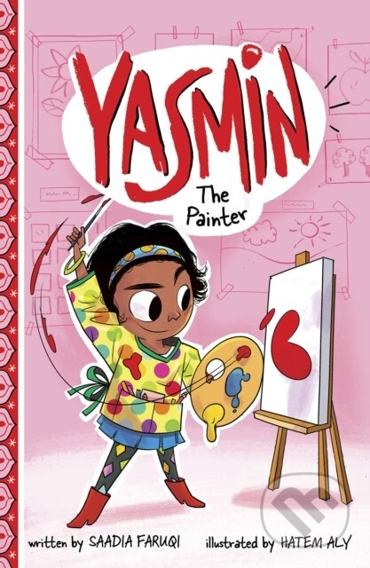 Kniha: Yasmin the Painter (Saadia Faruqi). , 2018 Kniha: Yasmin the Painter (Saadia Faruqi). , 2018