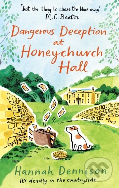 Kniha: Dangerous Deception at Honeychurch Hall (Hannah Dennison). Constable, 2018 Kniha: Dangerous Deception at Honeychurch Hall (Hannah Dennison). Constable, 2018