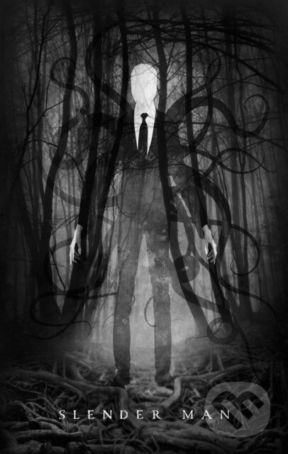 Kniha: Slender Man (Anonymous). HarperCollins, 2019 Kniha: Slender Man (Anonymous). HarperCollins, 2019