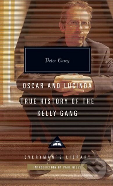 Kniha: Oscar and Lucinda (Peter Carey). Everyman, 2019 Kniha: Oscar and Lucinda (Peter Carey). Everyman, 2019