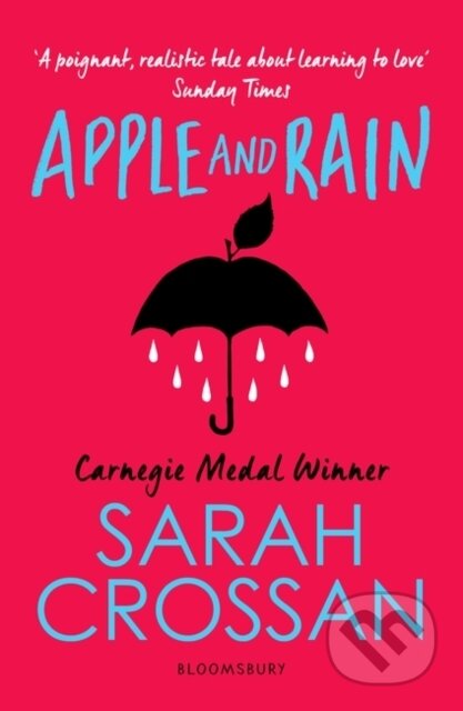 Kniha: Apple and Rain (Sarah Crossan). Bloomsbury, 2019 Kniha: Apple and Rain (Sarah Crossan). Bloomsbury, 2019