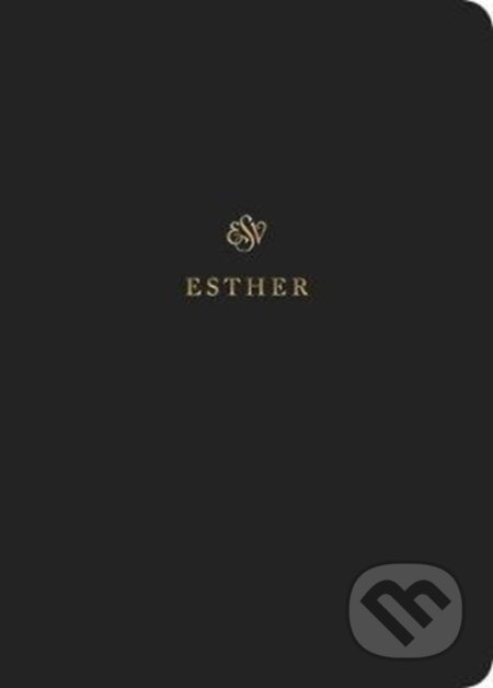 Kniha: ESV Scripture Journal (Esv). Crossway Books, 2019 Kniha: ESV Scripture Journal (Esv). Crossway Books, 2019