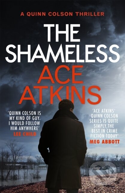 Kniha: The Shameless (Ace Atkins). Corsair, 2020 Kniha: The Shameless (Ace Atkins). Corsair, 2020