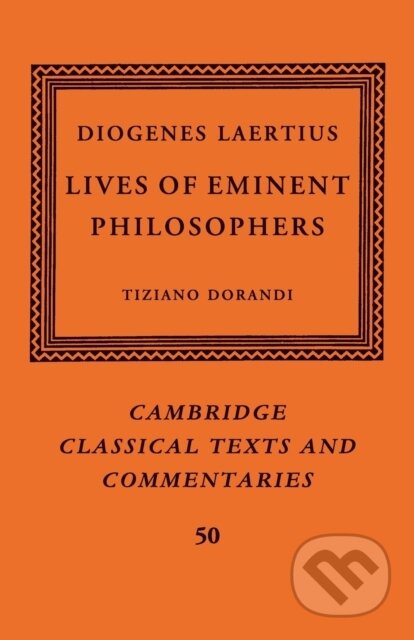 Kniha: Diogenes Laertius: Lives of Eminent Philosophers (Tiziano a Paris) Dorandi). Cambridge University Press, 2017 Kniha: Diogenes Laertius: Lives of Eminent Philosophers (Tiziano a Paris) Dorandi). Cambridge University Press, 2017