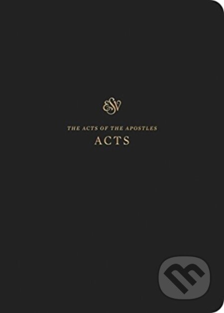 Kniha: ESV Scripture Journal (Crossway Books). Crossway Books, 2018 Kniha: ESV Scripture Journal (Crossway Books). Crossway Books, 2018