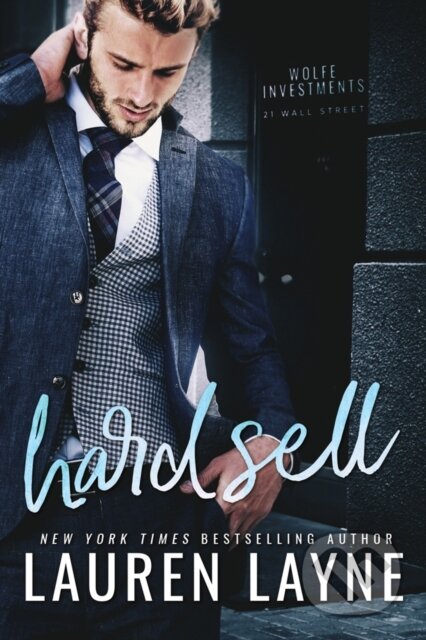 Kniha: Hard Sell (Lauren Layne). Montlake Romance, 2018 Kniha: Hard Sell (Lauren Layne). Montlake Romance, 2018