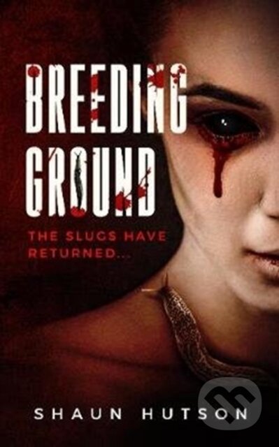 Kniha: Breeding Ground (Shaun Hutson). , 2019 Kniha: Breeding Ground (Shaun Hutson). , 2019
