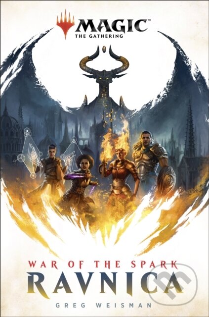 Kniha: Magic: The Gathering - Ravnica (Greg Weisman). Titan Books, 2019 Kniha: Magic: The Gathering - Ravnica (Greg Weisman). Titan Books, 2019