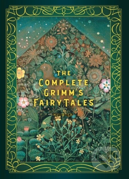 Kniha: The Complete Grimm's Fairy Tales (Jacob Grimm a Wilhelm Grimm). Rock Point, 2020 Kniha: The Complete Grimm's Fairy Tales (Jacob Grimm a Wilhelm Grimm). Rock Point, 2020