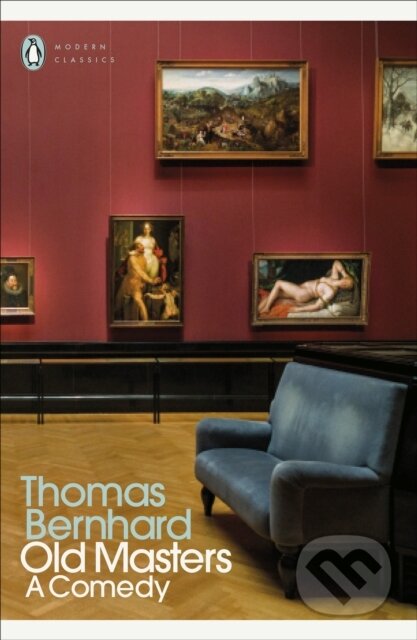 Kniha: Old Masters (Thomas Bernhard). Penguin Classics, 2020 Kniha: Old Masters (Thomas Bernhard). Penguin Classics, 2020