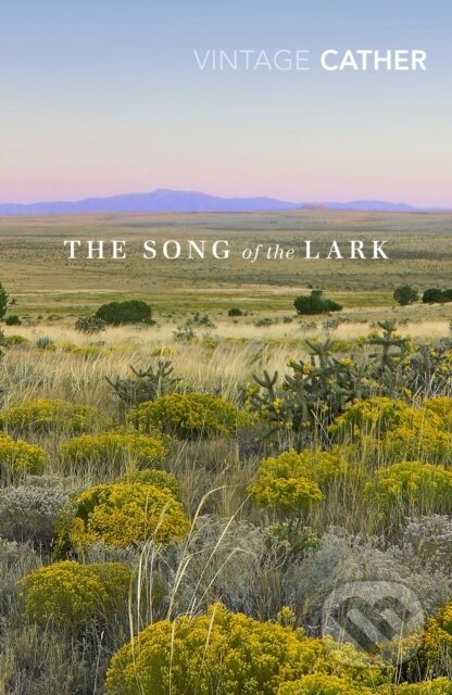Kniha: The Song of the Lark (Willa Cather). Vintage, 2019 Kniha: The Song of the Lark (Willa Cather). Vintage, 2019